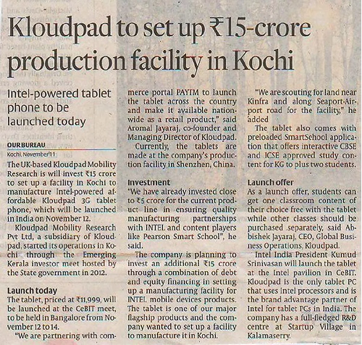 Print coverage: “Kloudpad to set up ₹15-crore production facility in Kochi”.